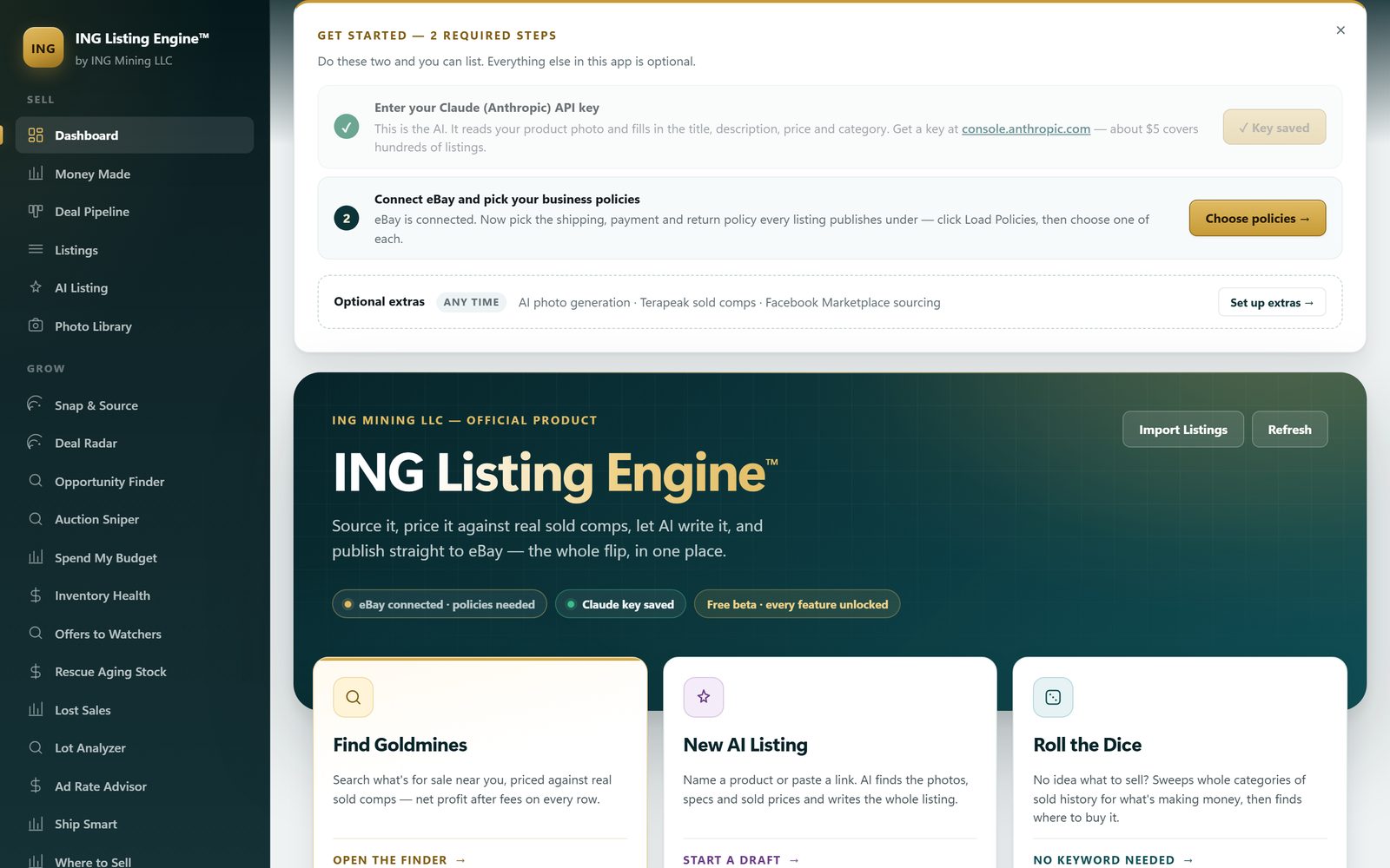 ING Listing Engine dashboard: a Get Started panel headed two required steps, with the Claude API key already saved and eBay connected but business policies still to pick, status pills reading eBay connected, Claude key saved and free beta with every feature unlocked, and three action cards - Find Goldmines, New AI Listing and Roll the Dice - beside a sidebar of tools grouped under Sell and Grow